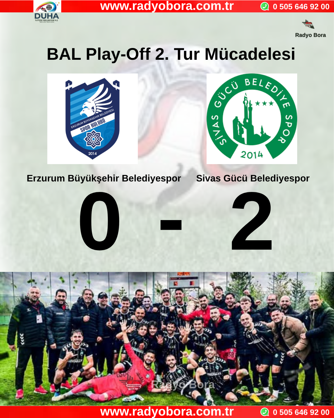 Sivas Gücü Belediyespor, Erzurum Büyükşehir Belediyespor 2-0 Radyo Bora