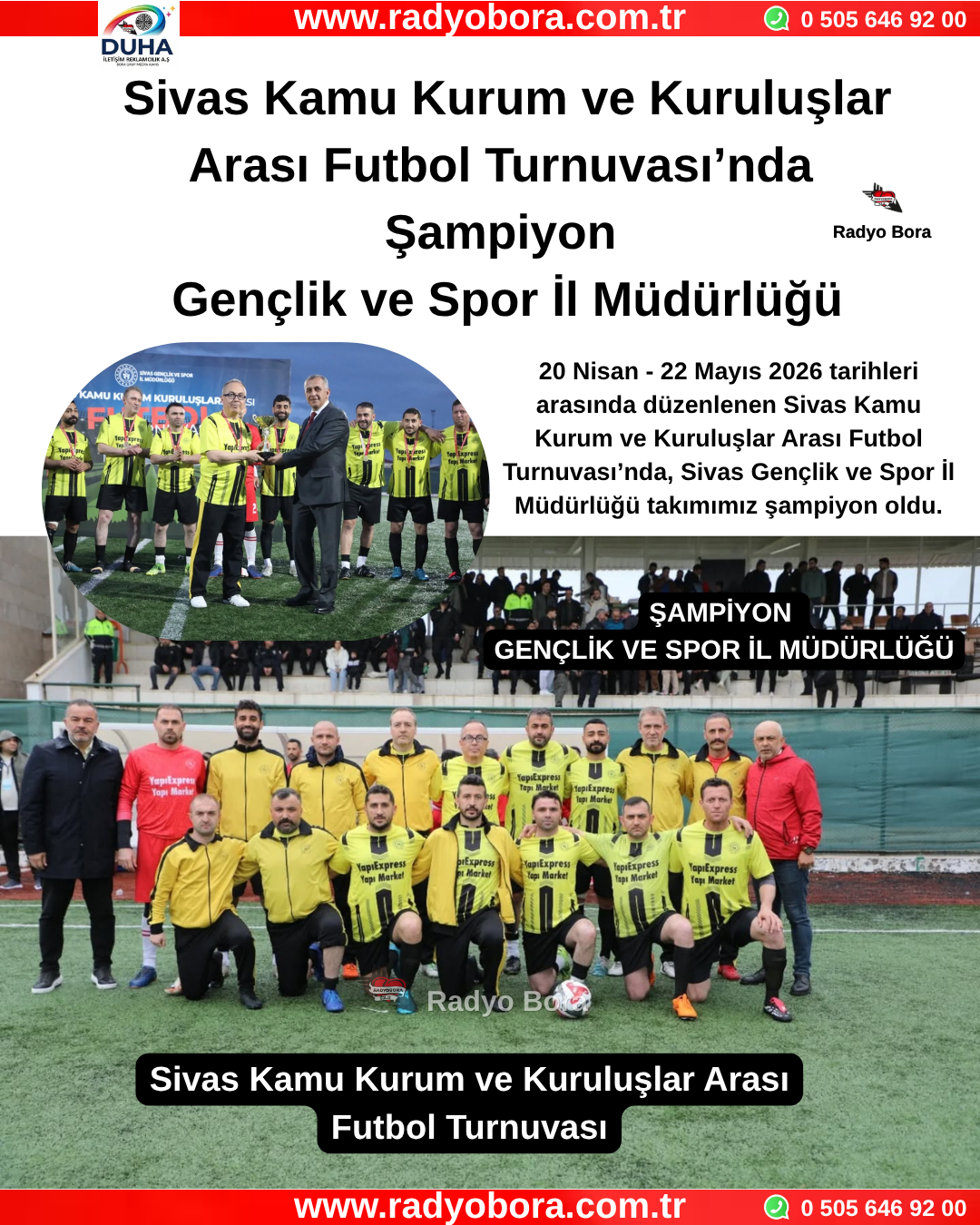Sivas Kamu Kurum ve Kuruluşlar Arası Futbol Turnuvası’nda Şampiyon Gençlik ve Spor İl Müdürlüğü Radyo Bora