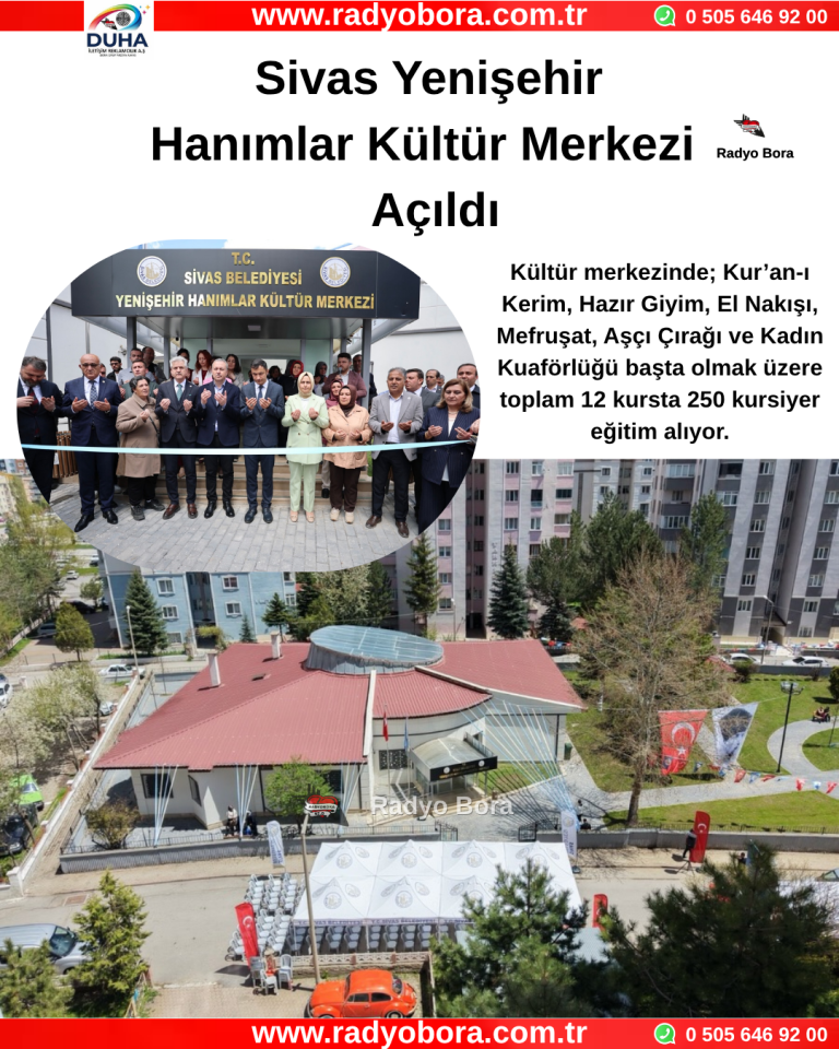 Sivas Yenişehir Hanımlar Kültür Merkezi Açıldı Radyo Bora