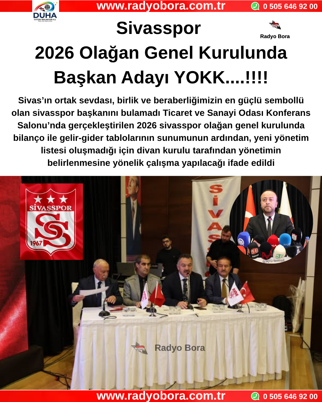 Sivasspor 2026 Olağan Genel Kurulunda Başkan Adayı YOKK....!!!! Radyo Bora