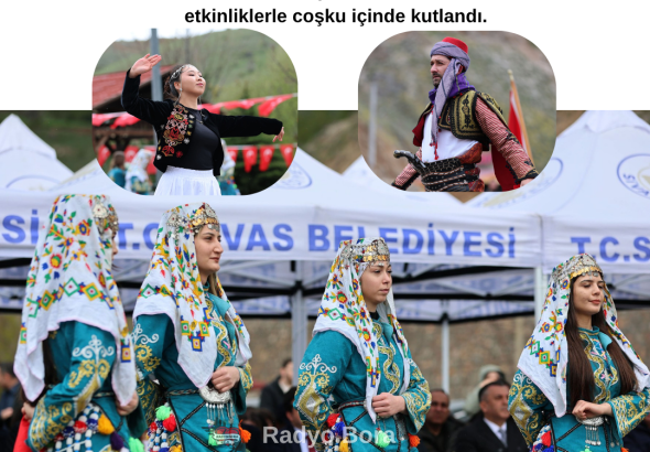 Sivas’ta Baharın Gelişi Şenliklerle Kutlandı Radyo Bora