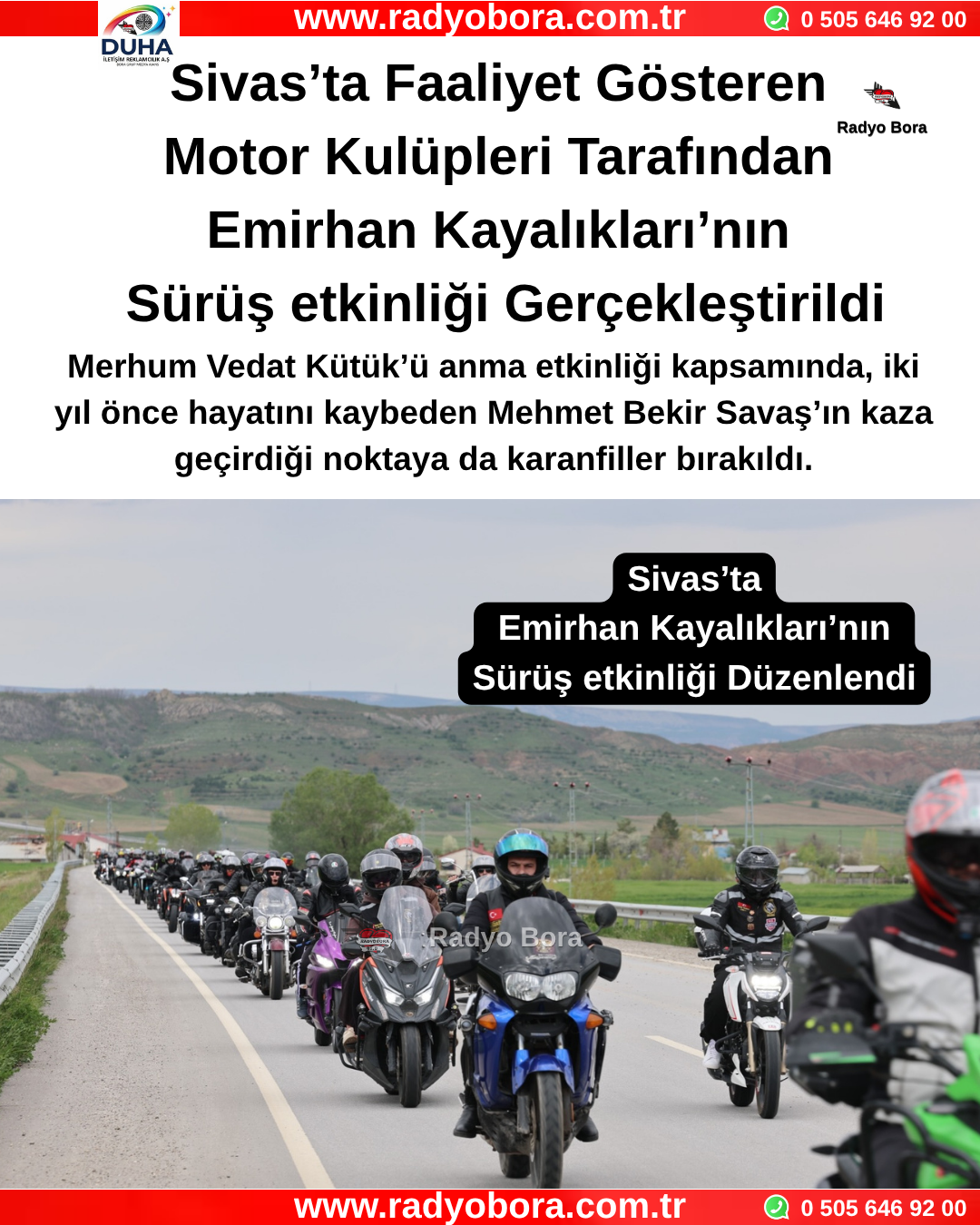 Sivas’ta Faaliyet Gösteren Motor Kulüpleri Tarafından Emirhan Kayalıkları’nınSürüş etkinliği Gerçekleştirildi Radyo Bora