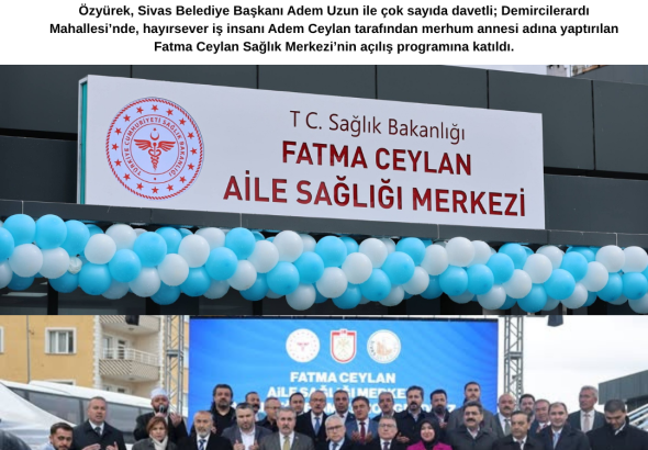 Sivas’ta Fatma Ceylan Sağlık Merkezi Açıldı Radyo Bora