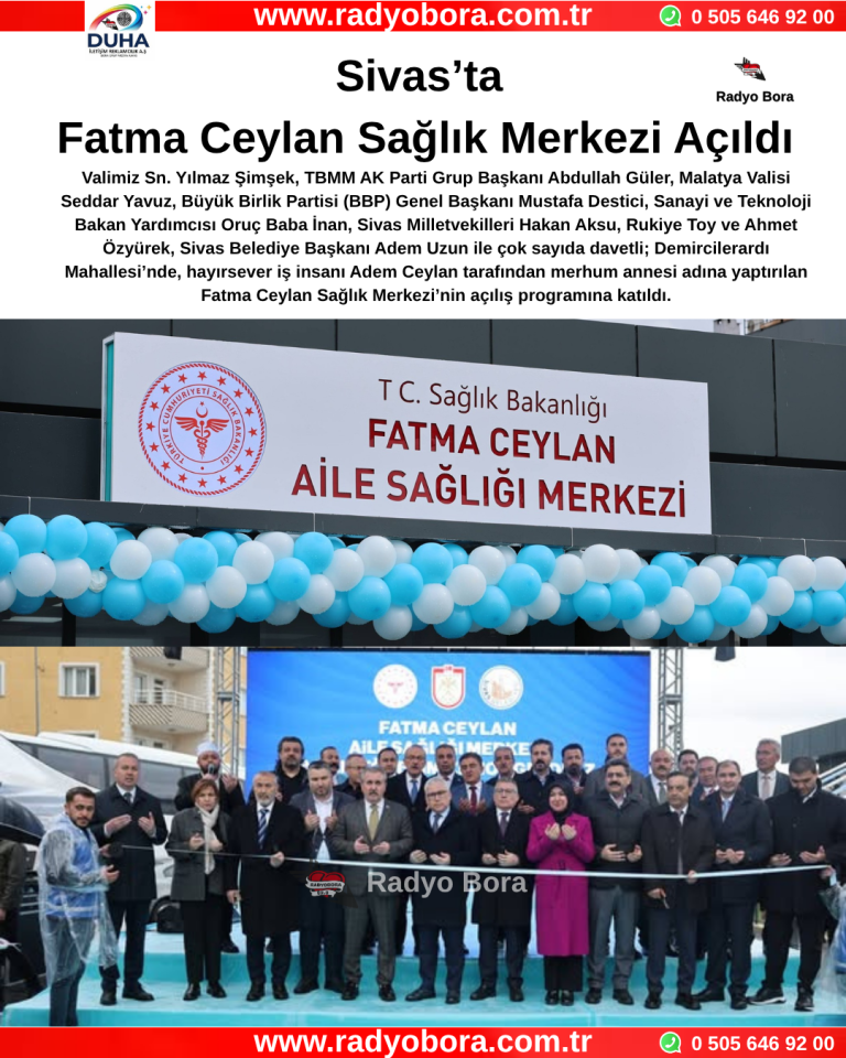 Sivas’ta Fatma Ceylan Sağlık Merkezi Açıldı Radyo Bora