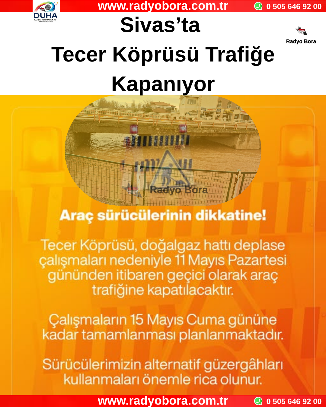 Sivas’ta  Tecer Köprüsü Trafiğe Kapanıyor Radyo Bora