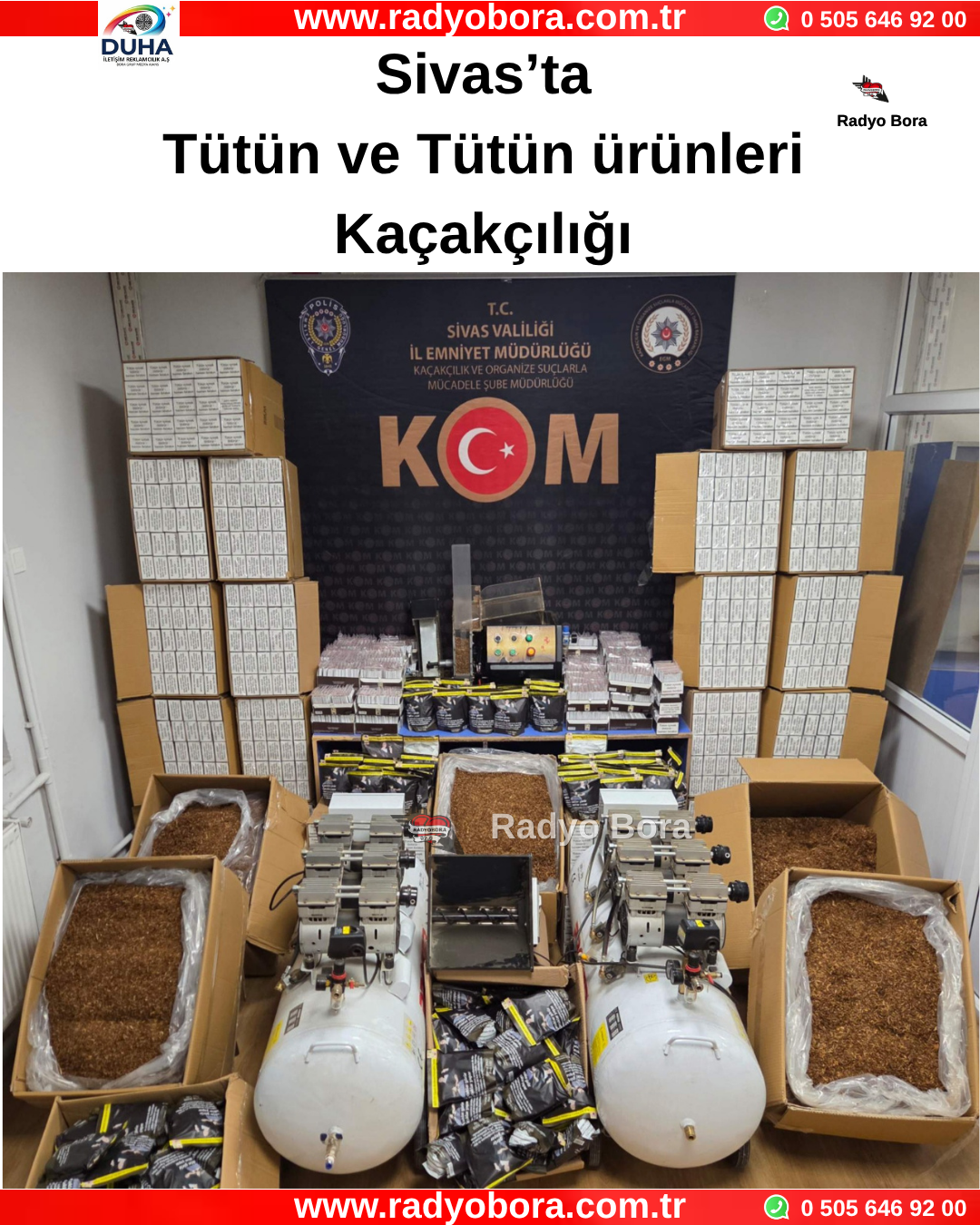 Sivas’ta Tütün ve Tütün ürünleri Kaçakçılığı Radyo Bora