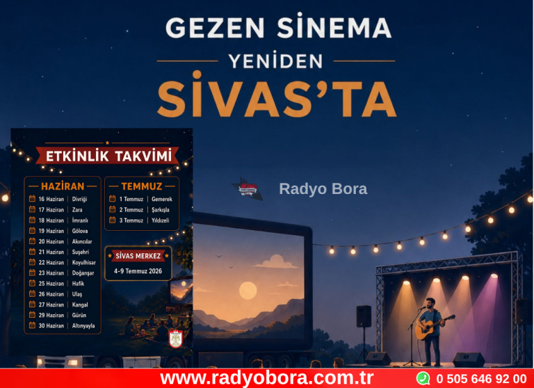 Gezen Sinema Yeniden Sivas'ta Radyo Bora