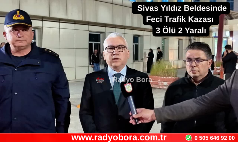 Sivas Yıldız Beldesi Çeltek Köyü Mevkiinde Feci Trafik Kazası 3 Ölü 2 Yaralı Radyo Bora