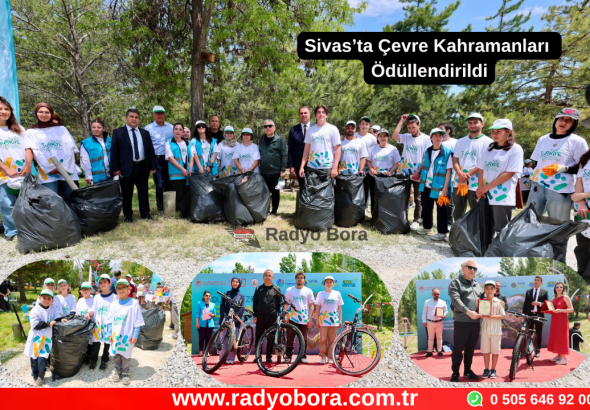 Sivas’ta Çevre Kahramanları Ödüllendirildi Radyo Bora