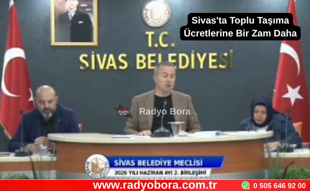 Sivas'ta Toplu Taşıma Ücretlerine Bir Zam Daha Radyo Bora
