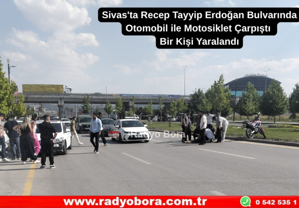 Sivas'ta Otomobil ile Motosiklet Çarpıştı Bir Kişi Yaralandı Radyo Bora
