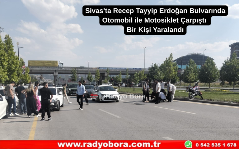 Sivas'ta Otomobil ile Motosiklet Çarpıştı Bir Kişi Yaralandı Radyo Bora