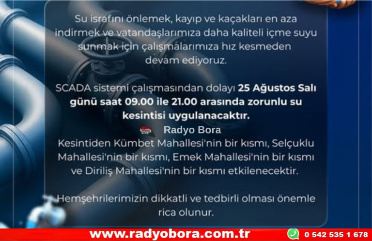 25 Ağustos Salı Günü  Sivas’ta Su Kesintisi Radyo Bora