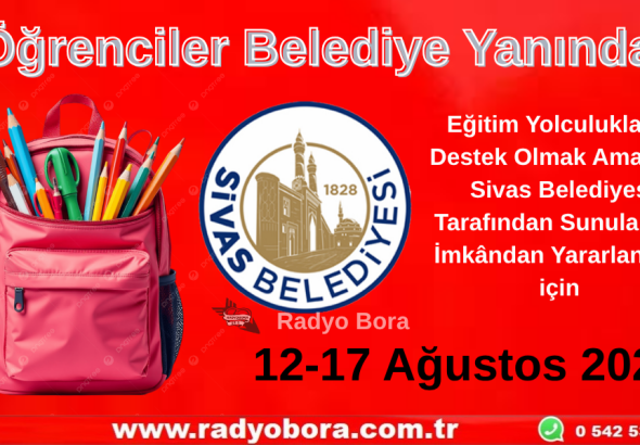 Sivas Belediyesi Tarafından Dar Gelirli Ailelerimizin Öğrencilerine Yönelik Kırtasiye Desteği Başvuruları Başladı Radyo Bora