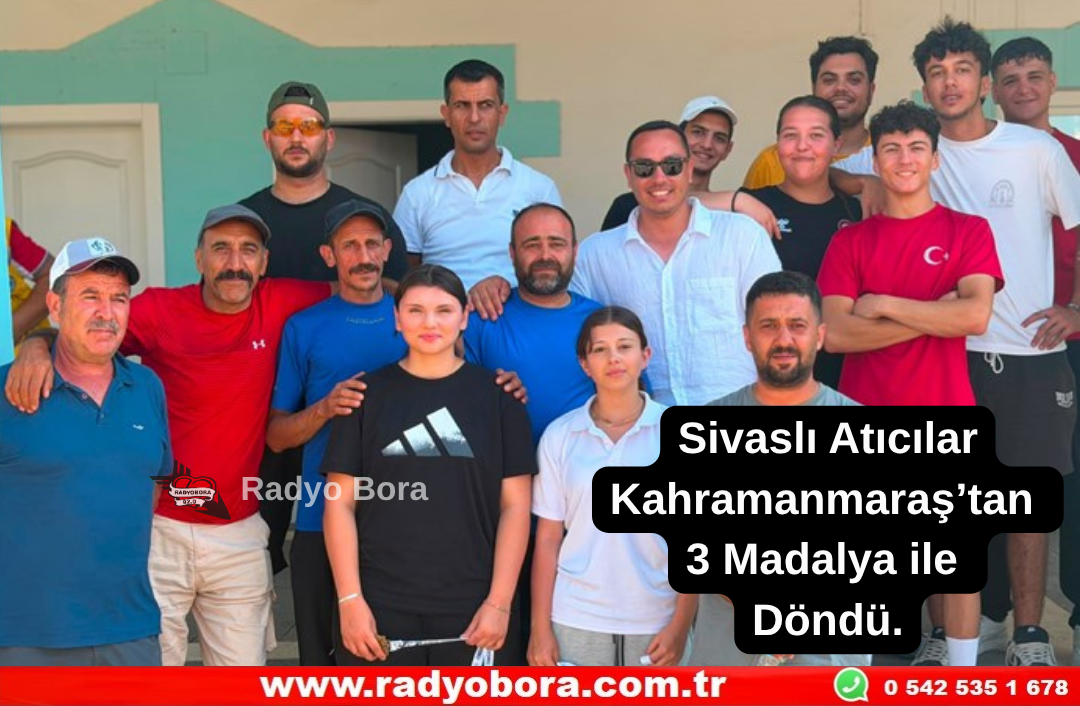 Sivaslı Atıcılar Kahramanmaraş’tan 3 Madalya ile Döndü Radyo Bora