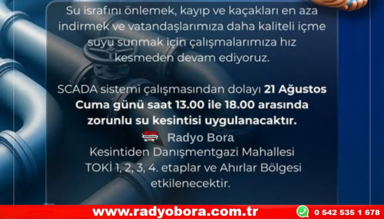 Sivas’ta 21 Ağustos Cuma Günü Su Kesintisi  Radyo Bora