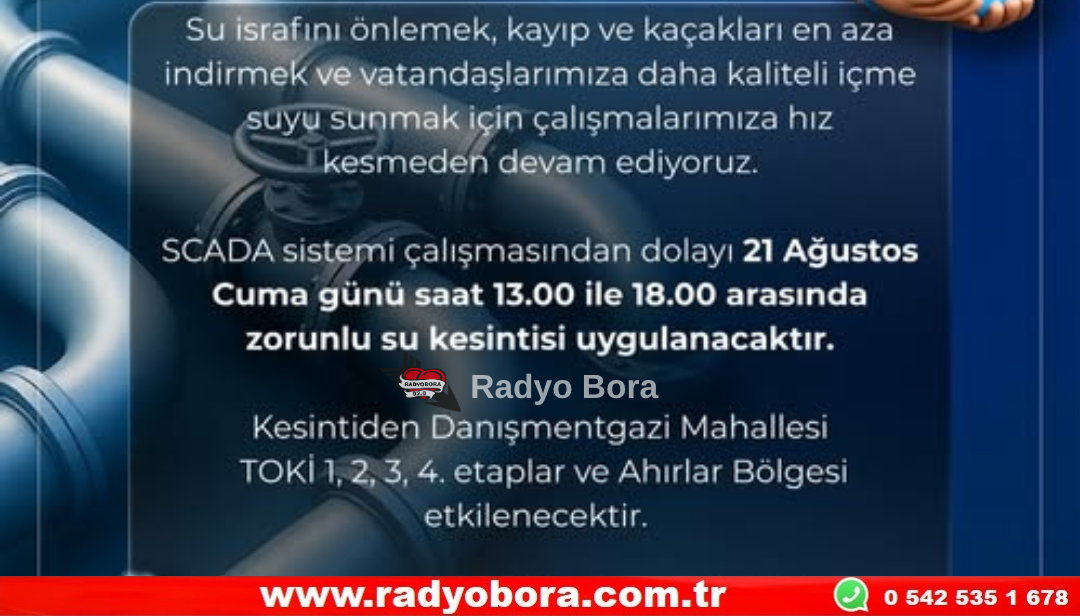 Sivas’ta 21 Ağustos Cuma Günü Su Kesintisi  Radyo Bora