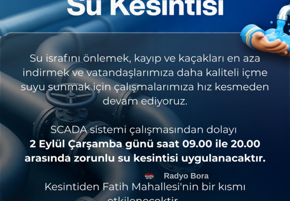 2 Eylül 2026 Sivas’ta Su Kesintisi Radyo Bora