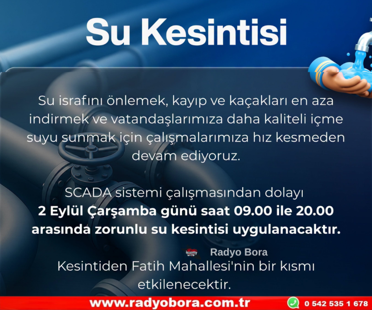 2 Eylül 2026 Sivas’ta Su Kesintisi Radyo Bora