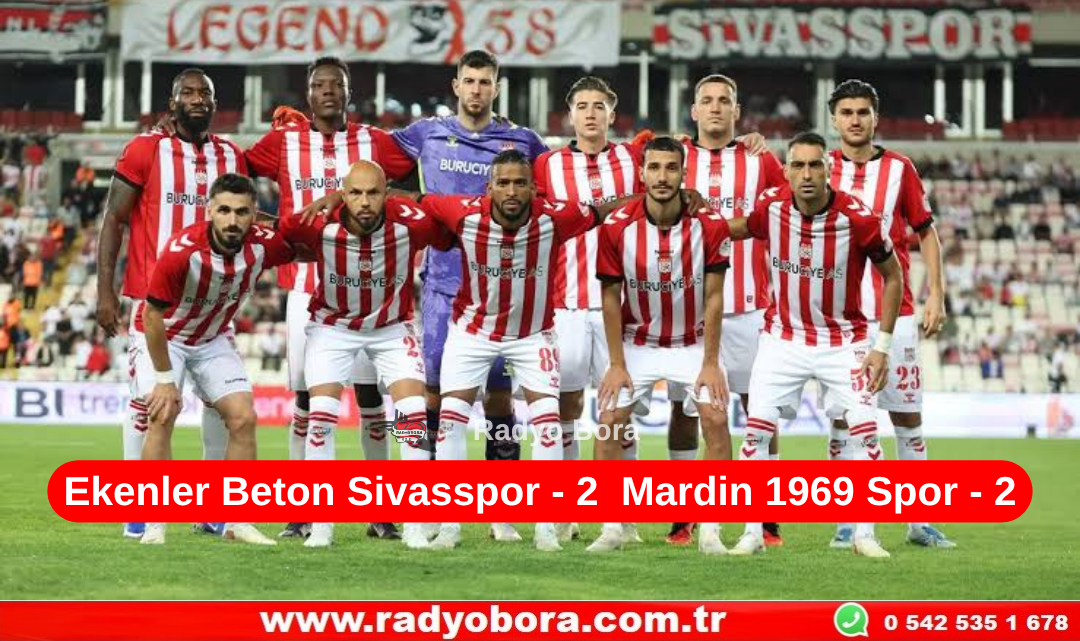 Bu Gün’de Olmadı....!  Ekenler Beton Sivasspor - 2 Mardin 1969 Spor - 2 Radyo Bora
