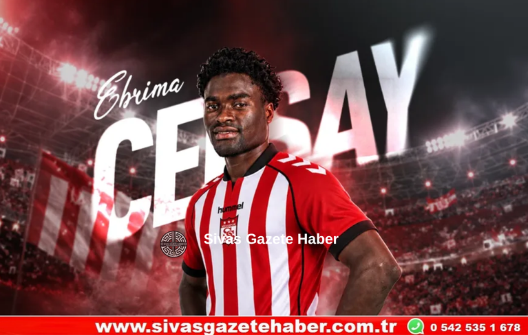Ebrima Ceesay Sivasspor’da! Sivas Gazete Haber