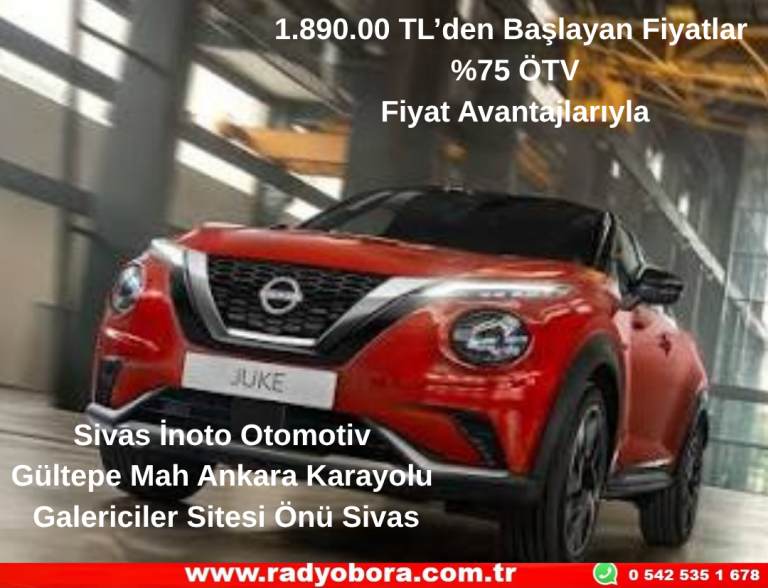 Nissan CUK Eylül 2026 İnoto otomotiv Sivas Radyo Bora