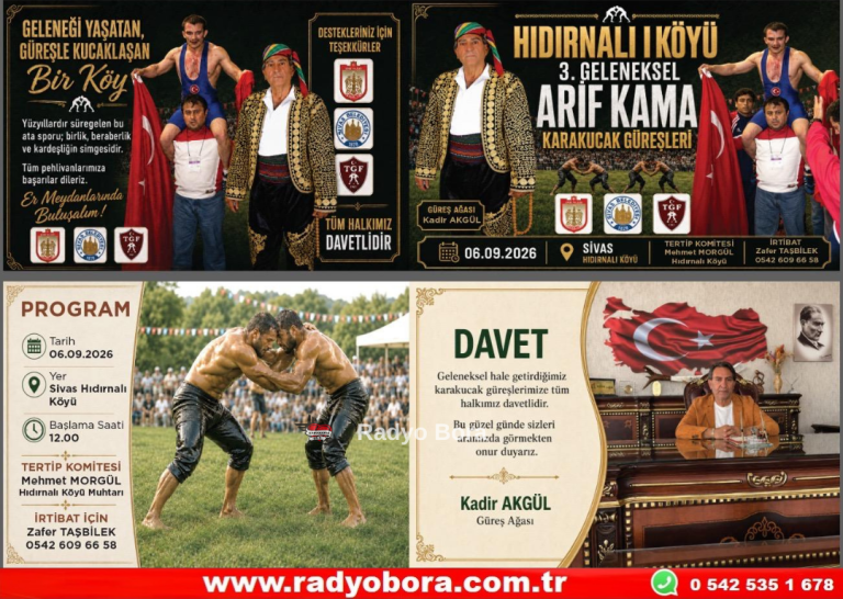 Sivas’ta Hıdırnalı Köyü 3. Geleneksel Arif Kama Karakucak Güreşleri 06. Eylül 2026 Pazar Günü Hıdırnalı Köyünde Saat 12.00'da Başlıyor Radyo Bora