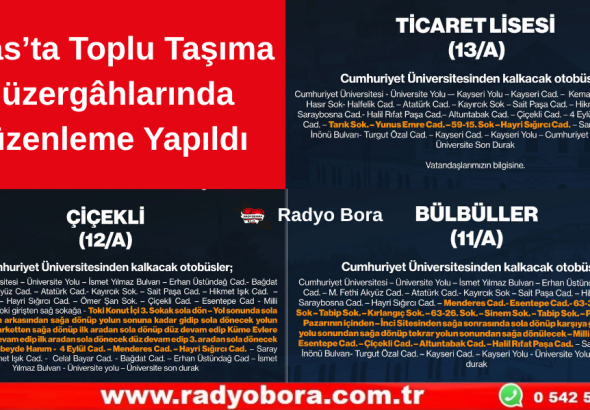 Sivas’ta Toplu Taşıma Güzergâhlarında Düzenleme Yapıldı Radyo Bora