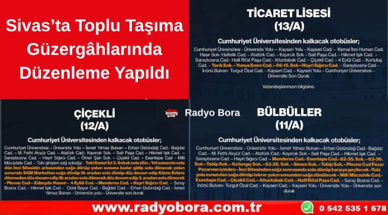 Sivas’ta Toplu Taşıma Güzergâhlarında Düzenleme Yapıldı Radyo Bora