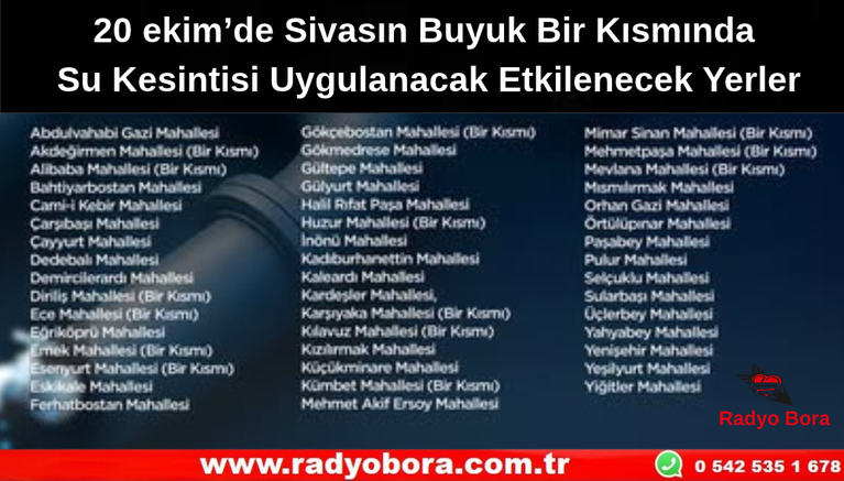 20 ekim’de Sivasın Buyuk Bir Kısmında Su Kesintisi Uygulanacak Radyo Bora