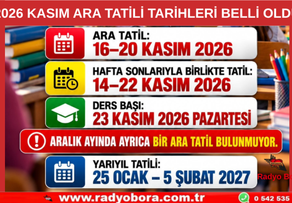 2026 KASIM ARA TATİLİ TARİHLERİ BELLİ OLDU Radyo Bora