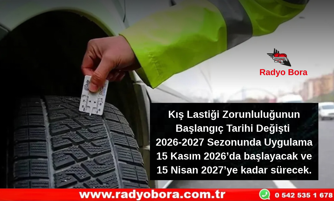 Araç Sahipler Dikkat ..! Kış Lastiği Tarihi Değişti  Radyo Bora
