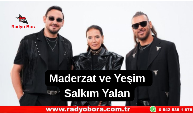 Maderzat ve Yeşim Salkım Yalan Radyo Bora