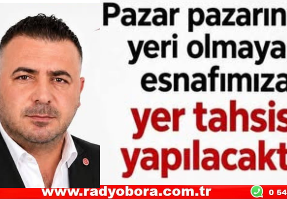 SİVAS PAZARCILAR ODASINDAN AÇIKLAMA PAZAR PAZARINDA YERİ OLMAYANLARA YER AYARLANACAK Radyo Bora