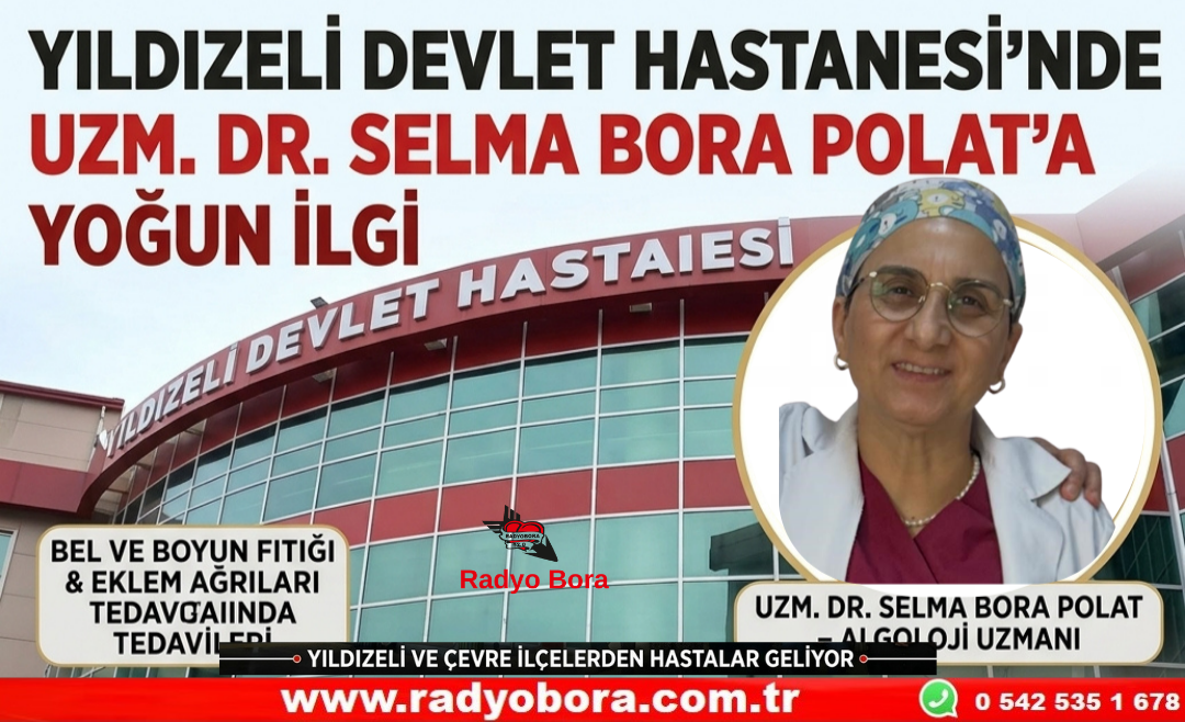 SİVAS YILDIZELİ DEVLET HASTANESİ’NDE UZM. DR. SELMA BORA POLAT’A YOĞUN İLGİ  Radyo Bora